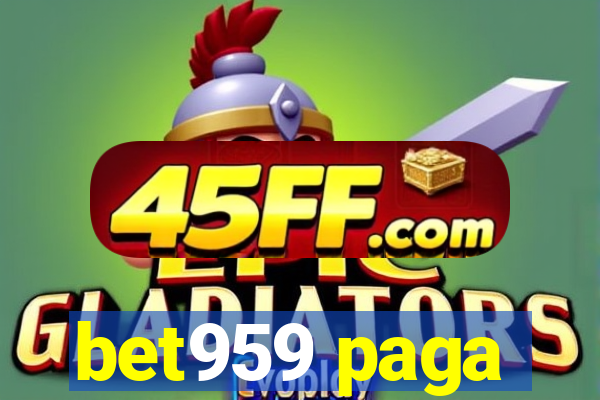 bet959 paga